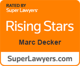 Rated By Super Lawyers | Rising Stars - Marc Decker | SuperLawyers.com